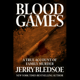 Hörbuch Blood Games  - Autor Jerry Bledsoe   - gelesen von Kevin Stillwell