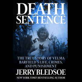 Hörbuch Death Sentence  - Autor Jerry Bledsoe   - gelesen von Kevin Stillwell