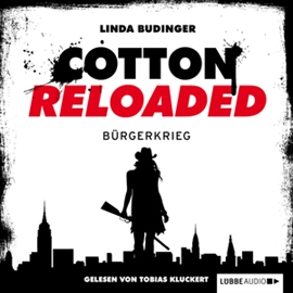 Hörbuch Bürgerkrieg (Cotton Reloaded 14)  - Autor Linda Budinger   - gelesen von Tobias Kluckert