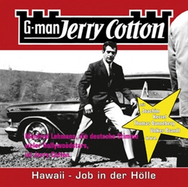 Hörbuch Hawaii, Job in der Hölle (Jerry Cotton 11)  - Autor Jerry Cotton   - gelesen von Schauspielergruppe