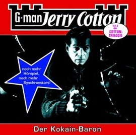 Hörbuch Der Kokain-Baron (Jerry Cotton 16)  - Autor Jerry Cotton   - gelesen von Schauspielergruppe