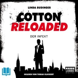 Hörbuch Der Infekt (Cotton Reloaded 5)  - Autor Linda Budinger   - gelesen von Tobias Kluckert