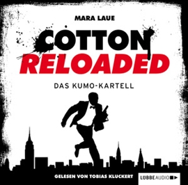 Hörbuch Das Kumo-Kartell (Cotton Reloaded 7)  - Autor Mara Laue   - gelesen von Tobias Kluckert