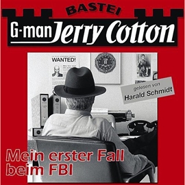Hörbuch Jerry Cotton - Mein erster Fall beim FBI  - Autor Jerry Cotton   - gelesen von Harald Schmidt