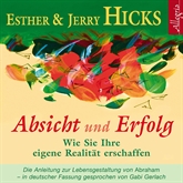 Hörbuch Allegria: Absicht und Erfolg  - Autor Esther Hicks;Jerry Hicks   - gelesen von Gabi Gerlach