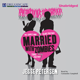 Married with Zombies (Living with the Dead 1)