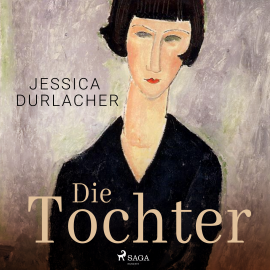 Hörbuch Die Tochter  - Autor Jessica Durlacher   - gelesen von Axel Gottschick