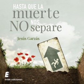 Hörbuch Hasta que la muerte no nos separe  - Autor Jesús Garzás   - gelesen von Martín Quirós