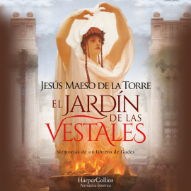 Hörbuch El jardín de las vestales  - Autor Jesús Maeso de la Torre   - gelesen von Luis Pinazo