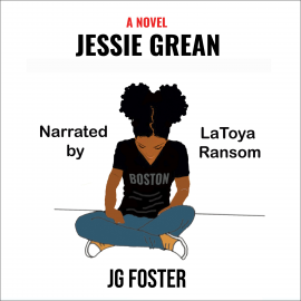 Hörbuch Jessie Grean  - Autor JG Foster   - gelesen von LaToya Ransom