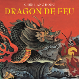 Hörbuch Dragon de feu  - Autor Jiang Hong Chen   - gelesen von Jean-Gabriel Nordmann