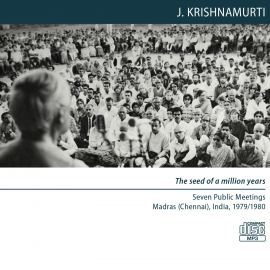 Hörbuch The Seed of a Million Years  - Autor Jiddu Krishnamurti   - gelesen von Jiddu Krishnamurti