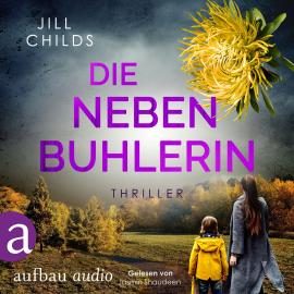 Hörbuch Die Nebenbuhlerin (Ungekürzt)  - Autor Jill Childs   - gelesen von Jasmin Shaudeen