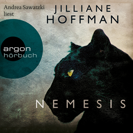 Hörbuch Nemesis  - Autor Jilliane Hoffman   - gelesen von Andrea Sawatzki