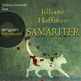 Hörbuch Samariter   - Autor Jilliane Hoffman   - gelesen von Andrea Sawatzki