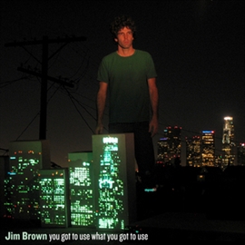 Hörbuch You Got To Use What You Got To Use  - Autor Jim Brown   - gelesen von Jim Brown