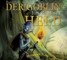 Hörbuch Der Goblin-Held  - Autor Jim C. Hines   - gelesen von Marius Clarén