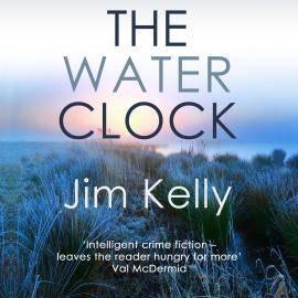 Hörbuch The Water Clock - Dryden Mysteries, Book 1 (Unabridged)  - Autor Jim Kelly   - gelesen von Peter Silverleaf