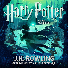 Hörbuch Harry Potter und der Feuerkelch (Harry Potter 4)  - Autor J.K. Rowling   - gelesen von Rufus Beck