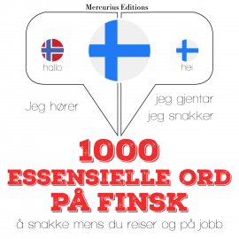 Hörbuch 1000 essensielle ord på finsk  - Autor JM Gardner   - gelesen von Kathrin Mercurius