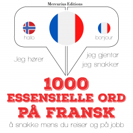 Hörbuch 1000 essensielle ord på fransk  - Autor JM Gardner   - gelesen von Kathrin Mercurius
