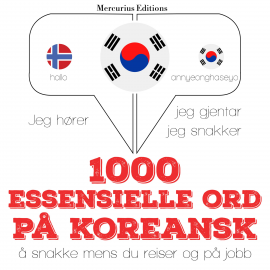 Hörbuch 1000 essensielle ord på koreansk  - Autor JM Gardner   - gelesen von Kathrin Mercurius