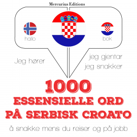 Hörbuch 1000 essensielle ord på serbisk croato  - Autor JM Gardner   - gelesen von Kathrin Mercurius