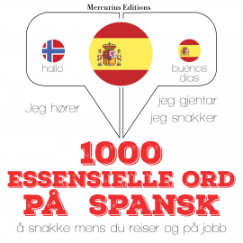 Hörbuch 1000 essensielle ord på spansk  - Autor JM Gardner   - gelesen von Kathrin Mercurius