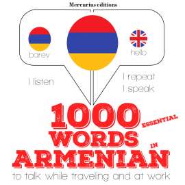 Hörbuch 1000 essential words in Armenian  - Autor JM Gardner   - gelesen von Katie Mercurius