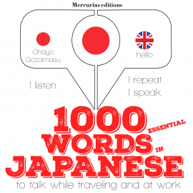Hörbuch 1000 essential words in Japanese  - Autor JM Gardner   - gelesen von Katie H Mercurius