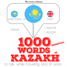 Hörbuch 1000 essential words in kazakh  - Autor JM Gardner   - gelesen von Katie Mercurius