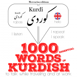 Hörbuch 1000 essential words in Kurdish  - Autor JM Gardner   - gelesen von Katie Mercurius