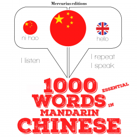 Hörbuch 1000 essential words in Mandarin Chinese  - Autor JM Gardner   - gelesen von Katie H Mercurius