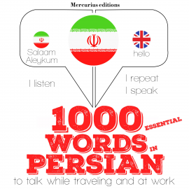 Hörbuch 1000 essential words in Persian  - Autor JM Gardner   - gelesen von Katie H Mercurius