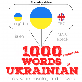 Hörbuch 1000 essential words in Ukrainian  - Autor JM Gardner   - gelesen von Katie Mercurius