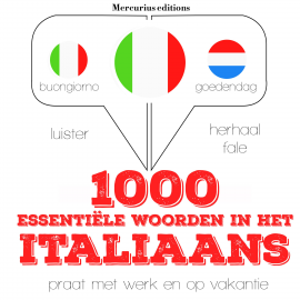 Hörbuch 1000 essentiële woorden in het Italiaans  - Autor JM Gardner   - gelesen von Emma Mercurius