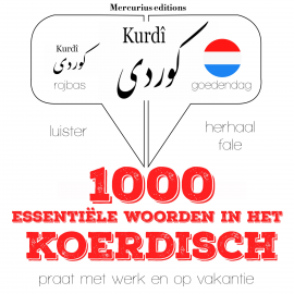 Hörbuch 1000 essentiële woorden in het Koerdisch  - Autor JM Gardner   - gelesen von Emma Mercurius