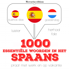 Hörbuch 1000 essentiële woorden in het Spaans  - Autor JM Gardner   - gelesen von Emma Mercurius