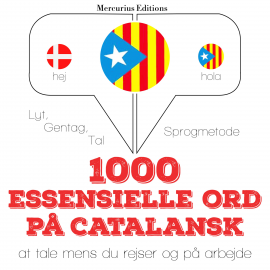 Hörbuch 1000 essentielle ord på catalansk  - Autor JM Gardner   - gelesen von Amalie Mercurius