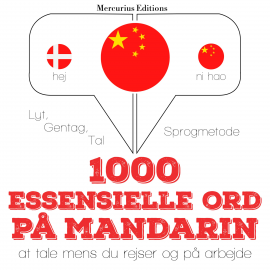 Hörbuch 1000 essentielle ord på Mandarin  - Autor JM Gardner   - gelesen von Amalie Mercurius