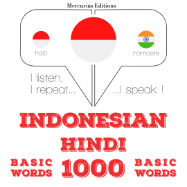 Hörbuch 1000 kata-kata penting dalam bahasa Hindi  - Autor JM Gardner   - gelesen von Friska Mercurius
