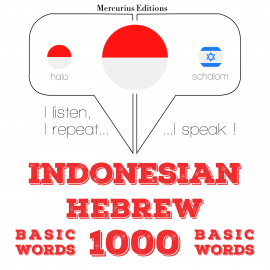 Hörbuch 1000 kata-kata penting dalam bahasa Ibrani  - Autor JM Gardner   - gelesen von Friska Mercurius