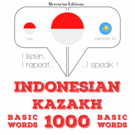 Hörbuch 1000 kata-kata penting di Kazakhstan  - Autor JM Gardner   - gelesen von Friska Mercurius