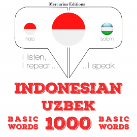 Hörbuch 1000 kata penting dalam Uzbek  - Autor JM Gardner   - gelesen von Friska Mercurius