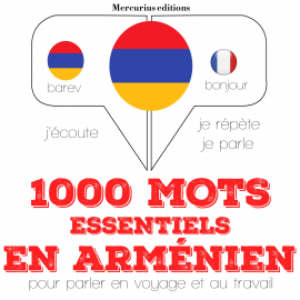 Hörbuch 1000 mots essentiels en arménien  - Autor JM Gardner   - gelesen von Florence Mercurius