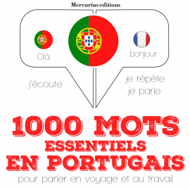 Hörbuch 1000 mots essentiels en portugais  - Autor JM Gardner   - gelesen von Florence Mercurius