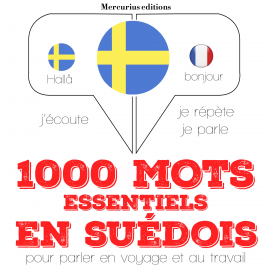 Hörbuch 1000 mots essentiels en suédois  - Autor JM Gardner   - gelesen von Florence Mercurius