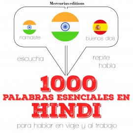Hörbuch 1000 palabras esenciales en hindi  - Autor JM Gardner   - gelesen von Ana Mercurius