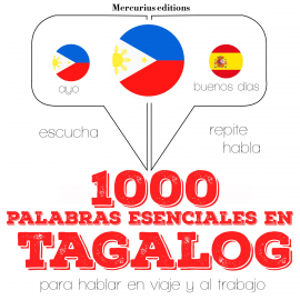Hörbuch 1000 palabras esenciales en tagalog (filipinos)  - Autor JM Gardner   - gelesen von Ana Mercurius