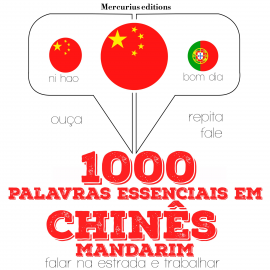 Hörbuch 1000 palavras essenciais em Chinês - Mandarim  - Autor JM Gardner   - gelesen von Iana Serena Mercurius